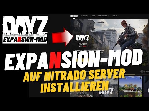 DayZ Expansion Mod auf Nitrado-Server installieren - Deutsch ⭐ 99DEZIBEL-TUTORIAL ⭐