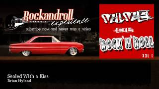 Download lagu Brian Hyland - Sealed With a Kiss - Rock N Roll Experience mp3