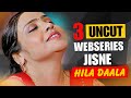 Top 3 Indian Uncut Web Series To Watch Alone In 2025 High Rated Uncut Webseries List
