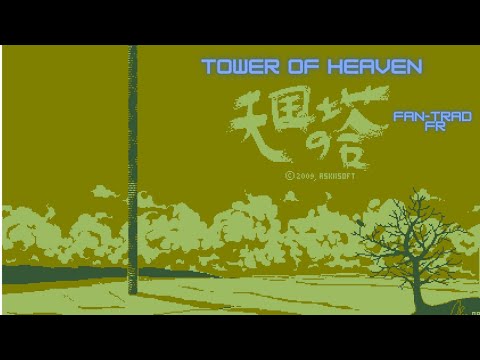 🗼 TOWER OF HEAVEN 🗼 - Jeu Complet - (Fan-Trad FR)