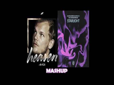 Avicii-Heaven & Martin Garrix, DubVision - Starlight (Kaffa Mashup)