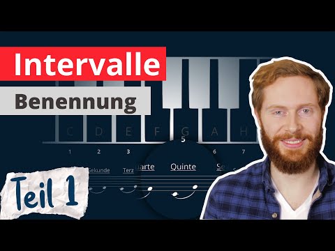 INTERVALLE BESTIMMEN • Was ist ein Intervall? Wie wird es benannt? | TEIL 1
