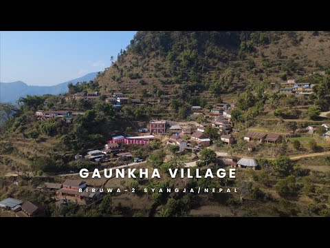 Gaunkha village ||Biruwa-2||syangja||Nepal