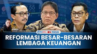 [FULL] Reformasi Lembaga Keuangan di Tengah Gejolak Pasar Saham, Pakar: Kepercayaan Dipertaruhkan