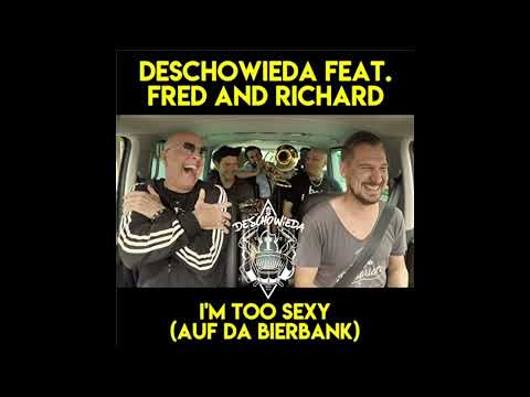 DeSchowieda feat. Fred and Richard  (raid said fred ) - I´m too sexy  ( NEO TRAXX Bootleg Remix )
