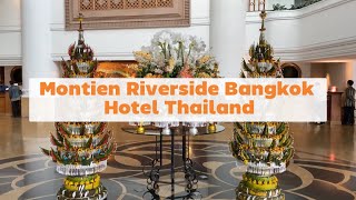 Montien Riverside Hotel Bangkok Thailand