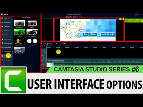 Camtasia Studio User Interface Options | Camtasia Studio 9 Tutorials for Beginners #06 | SimplyInfo
