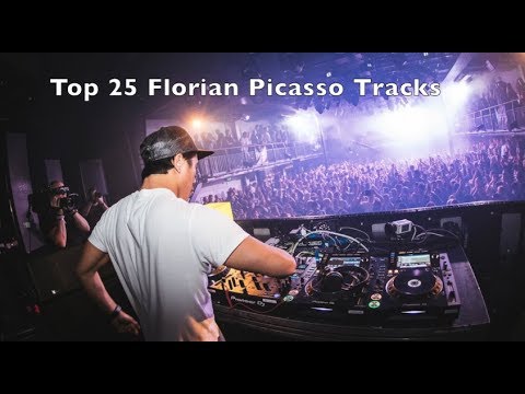 [Top 25] Best Florian Picasso Tracks [2017]