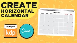 How To Create A Horizontal Monthly Calendar for Amazon KDP & Etsy