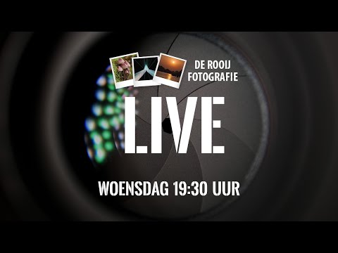 De Rooij Fotografie Live - 3 juni 2020