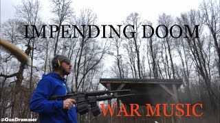 Impending Doom  - WAR MUSIC