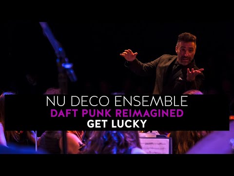 Nu Deco Ensemble - Get Lucky (Daft Punk Reimagined)