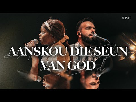 Aanskou die Seun van God (Live) | Official Music Video | Oase Gemeente
