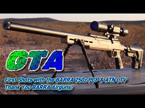 First Shots with the Barra 250z Regulated PCP Airgun 50 Yards with the ATN LTV 5-15 Day/Night Scope
