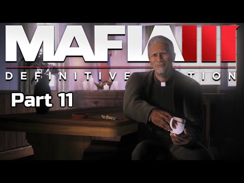Mafia III: Definitive Edition | Gameplay | Pt. 11
