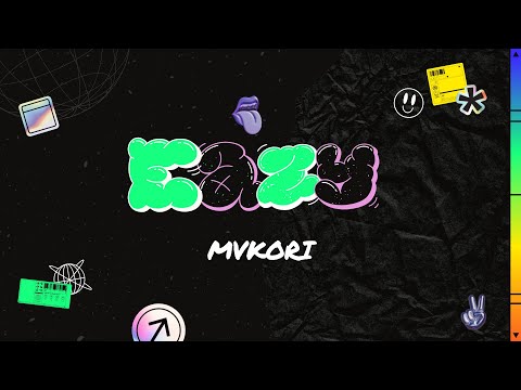 MVKORI -  EAZY (Official Lyric Video)