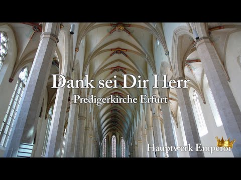 Dank Sei Dir Herr, G.F.Händel (With Lyrics) Arioso –Prediker Kirche Erfurt- Hauptwerk by Matthijs
