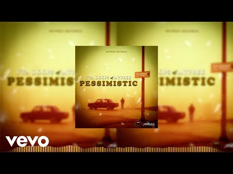 Fya Doops x Mypree - Pessimistic (Official Audio)