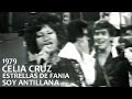 Celia Cruz | Estrellas de Fania | Soy Antillana | 1979
