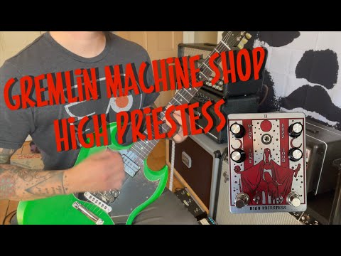 Gremlin Machine Shop | High Priestess