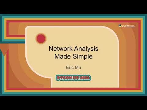 Tutorial - Eric Ma: Network Analysis Made Simple