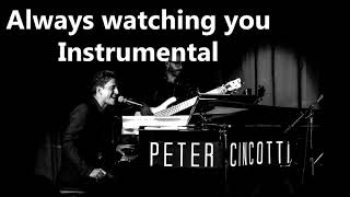 Always Watching You - Peter Cincotti Instrumental