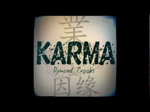 Dymond Crooks- Karma (Exodus 23:1 Cover)
