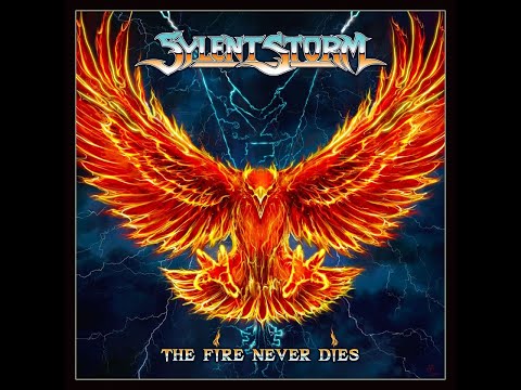 SYLENT STORM Official Lyric Video to THE FIRE NEVER DIES