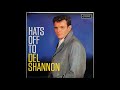 Del Shannon - I Don't Care Anymore