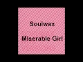 Soulwax - Miserable Girl (HD) 