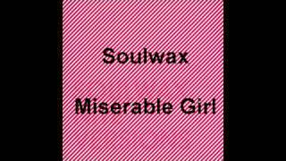 Soulwax - Miserable Girl (HD)