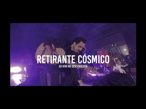 Retirante Cósmico Live @SESC Paulista