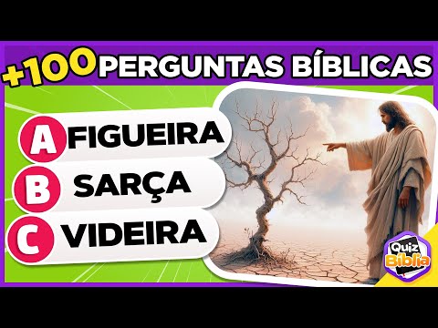 100 Perguntas Bíblicas que todo cristão deveria saber (PARTE 2)| Quiz Bíblico