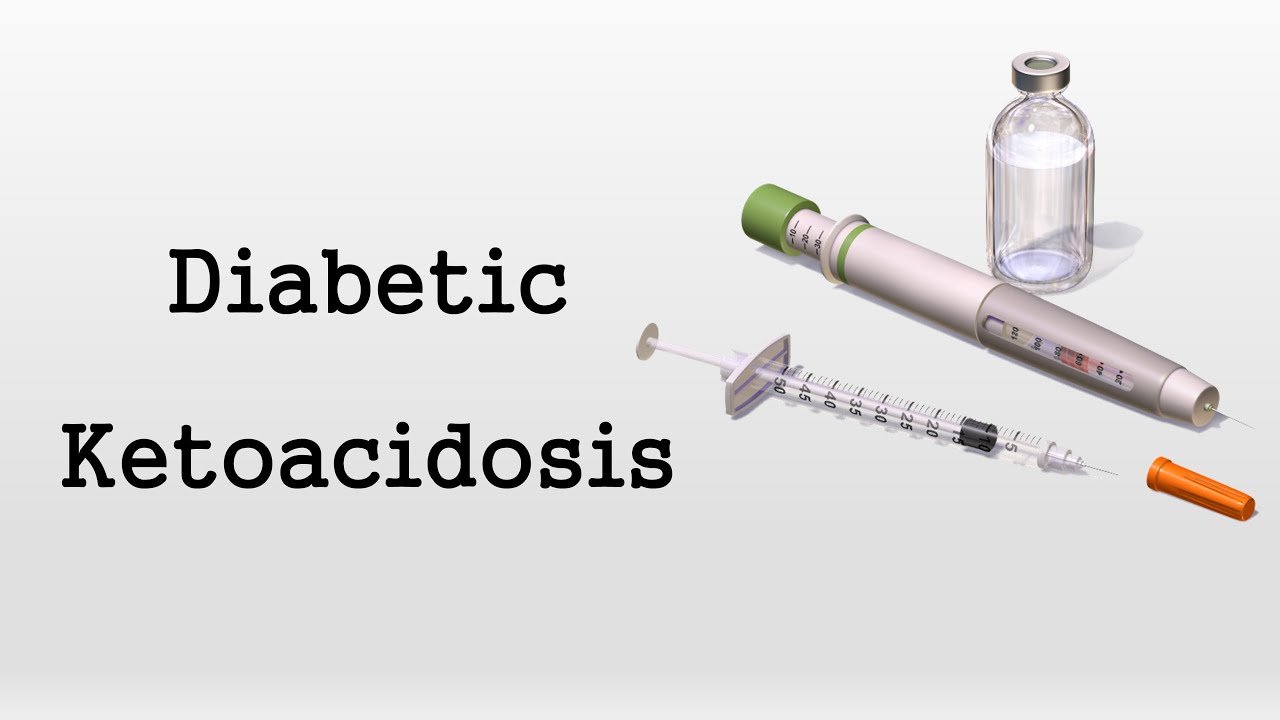 Diabetic Ketoacidosis (DKA)