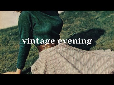 [Playlist] vintage evening w you | jazz