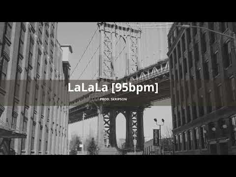LaLaLa 95bpm - (prod.skripson) "Beat"