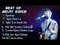 Best Of Arijit Singh 2023 Arijit Singh Hindi Romantic Songs 2023 Arijit Singh Hits Song