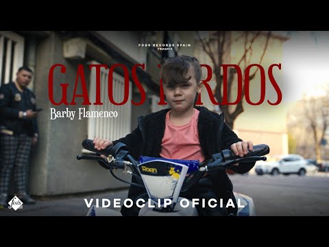 Barby Flamenco - Gatos Pardos (Videoclip Oficial)