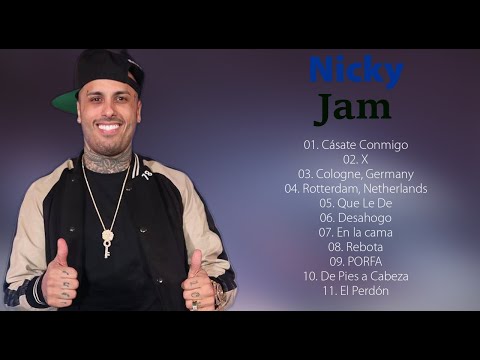 The Best Of Nicky Jam 2022 | List Of The Most Popular Songs Of Nicky Jam | Reggaeton 2022
