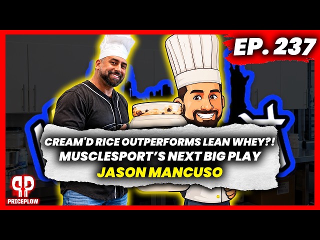 The Protein King Also Does Carbs: Musclesport's CreaM'D Rice with Jason Mancuso | Episode #237