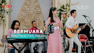 Download lagu Bermuara - Rizky Febian X Mahalini cover | Launa Entertainment Music mp3 Download lagu Bermuara - Rizky Febian X Mahalini cover | Launa Entertainment Music mp3