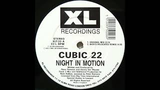 Cubic 22 - Night In Motion (Original Mix) [XLT-20]