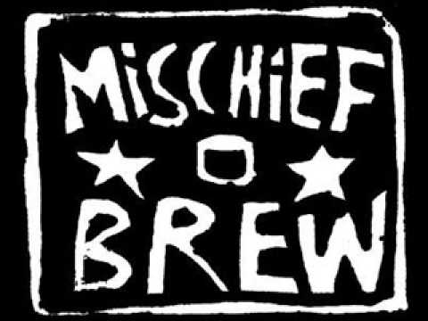 Mischief Brew - Lowly Carpenter