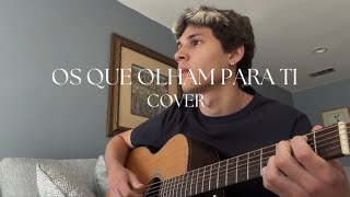 Os Que Olham Para Ti | Fhop music (Cover)