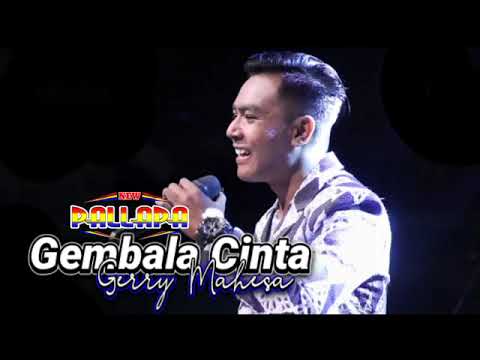 GEMBALA CINTA // Gerry Mahesa NEW PALLAPA TASIKAGUNG REMBANG #ramayanaaudio