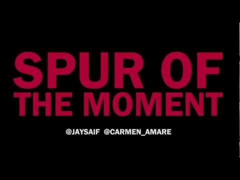 "Spur Of The Moment" @JaySaif feat. @Carmen_Amare