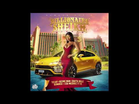 Billionaire Sheikh Riddim-Mix-DJ DANCY VYBZ-Beenie Man,Teejay,Shatta Wale,Demarco,Lisa Mercedez