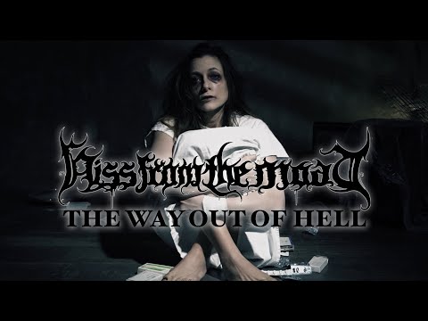HISS FROM THE MOAT - The Way Out Of Hell (Official Music Video)