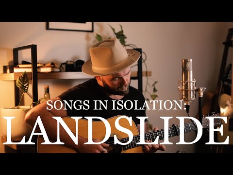 Songs in Isolation: Episode 21 - Landslide