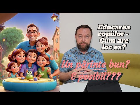 4. Educarea copiilor și greșelile pe care le fac părinții (Efeseni 6:4) #educatie #disciplina #copii